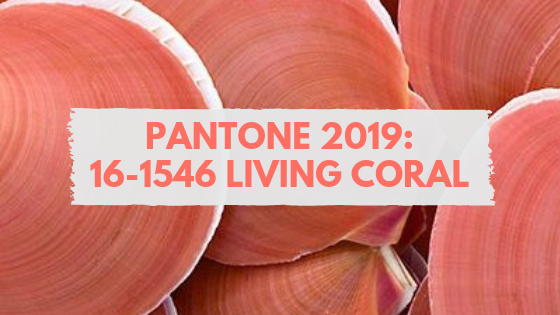 PANTONE 2019: 16-1546 Living Coral