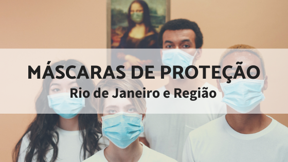 Máscaras de proteção no RJ e região